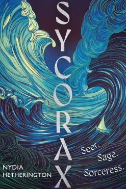 Nydia Hetherington Historie^Sycorax: a captivating reimagining of Shakespeare's most powerful witch