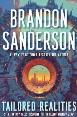 Brandon Sanderson Tailored Realities* Brandon Sanderson|Science Fiction