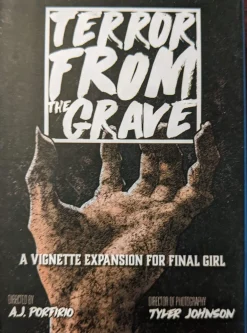 Final Girl Spill For To^Terror From The Grave Expansion