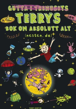 Terry Denton Terrys bok om absolutt alt (nesten, da)* Humor