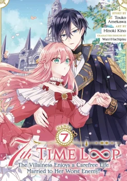 Touko Amekawa Komedie^7th Loop Villainess Carefree Life Vol. 07