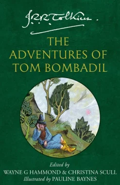 Christina Scull J. R. R. Tolkien^The Adventures of Tom Bombadil