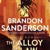 Brandon Sanderson Brandon Sanderson^The Alloy of Law: A Mistborn Novel