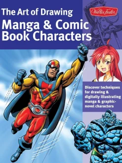 Bob Berry The Art of Drawing Manga & Comic Book Characters: Discover techniques for drawing & digitally illustrating manga & graphic-novel characters* Tegnebøker