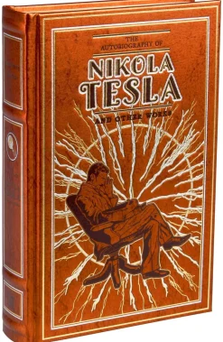 Ken Mondschein Biografier^The Autobiography of Nikola Tesla and Other Works