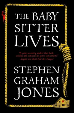 Stephen Graham Jones The Babysitter Lives* Grøssere