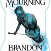 Brandon Sanderson Brandon Sanderson^The Bands of Mourning: A Mistborn Novel