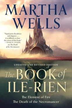 Martha Wells Historie^The Book of Ile-Rien: The Element of Fire & The Death of the Necromancer
