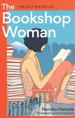 Nanako Hanada Biografier^The Bookshop Woman: A book about books about books