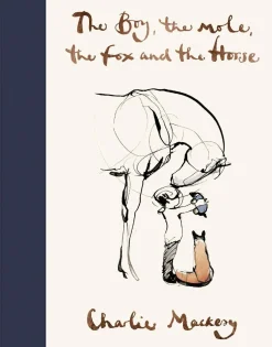 Charlie Mackesy Filosofi & Livsstil^The Boy, The Mole, The Fox and The Horse