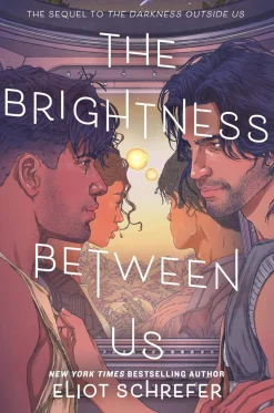 Eliot Schrefer The Brightness Between Us* Science Fiction|Romantikk