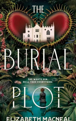 Elizabeth Macneal The Burial Plot* Historie