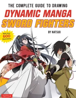 Natsuo The Complete Guide to Drawing Dynamic Manga Sword Fighters: (An Action-Packed Guide with Over 600 illustrations)* Tegnebøker