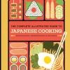 Sachiyo Harada The Complete Illustrated Guide to Japanese Cooking: Techniques, Ingredients & Recipes* Kokebøker