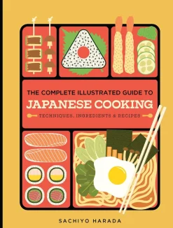 Sachiyo Harada The Complete Illustrated Guide to Japanese Cooking: Techniques, Ingredients & Recipes* Kokebøker