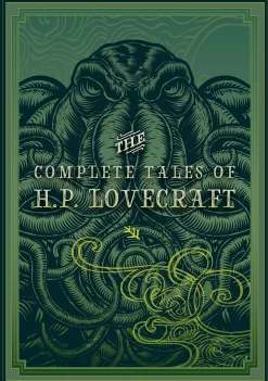 H. P. Lovecraft The Complete Tales of H.P. Lovecraft: Volume 3* H. P. Lovecraft