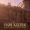 Robert Kondo and Dice Tsutsumi Barn & Unge^The Dam Keeper