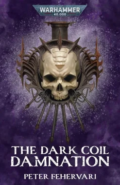 Peter Fehervari Science Fiction^The Dark Coil: Damnation