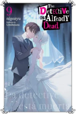 Nigozyu Nigozyu Light Novels^The Detective Is Already Dead, Vol. 9 (Light Novel)