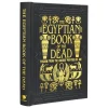 E. A. Wallis Budge Historie^The Egyptian Book of the Dead: Wisdom of the Ancient Papyrus of Ani