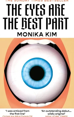 Monika Kim The Eyes Are the Best Part: THE SUNDAY TIMES BESTSELLING 'GOOD FOR HER' K-THRILLER* Grøssere
