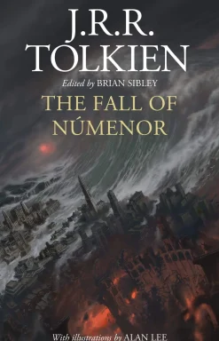 Alan Lee The Fall of Numenor: and Other Tales from the Second Age of Middle-earth* J. R. R. Tolkien