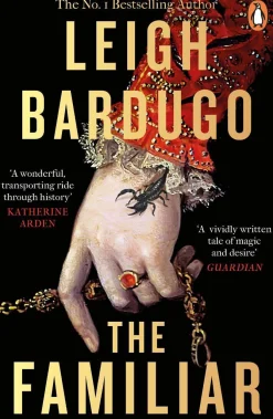 Leigh Bardugo The Familiar* Historie