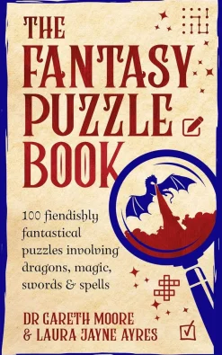 Dr Gareth Moore The Fantasy Puzzle Book: 100 fiendishly fantastical puzzles involving dragons, magic, swords and spells* Spill Og Aktiviteter