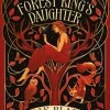 Elly Blake Fantasy|Barn & Ungdom^The Forest King's Daughter: an enemies-to-forbidden-lovers fantasy romance from the New York Times bestselling author of Frostblood