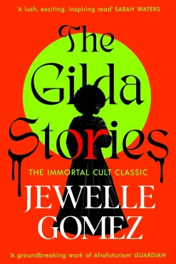 Alexis Pauline Gumbs The Gilda Stories* Lgbtq+