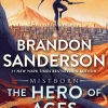 Brandon Sanderson Brandon Sanderson^The Hero of Ages: Book Three of Mistborn