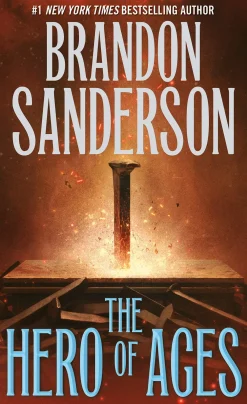 Brandon Sanderson Brandon Sanderson^The Hero of Ages: Book Three of Mistborn