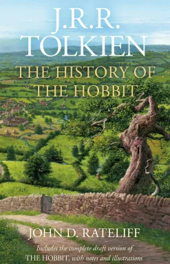 J. R. R. Tolkien The History of the Hobbit: One Volume Edition* J. R. R. Tolkien