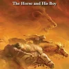 C. S. Lewis Barn & Ungdom^The Horse and His Boy (The Chronicles of Narnia, Book 3)