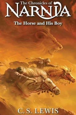 C. S. Lewis Barn & Ungdom^The Horse and His Boy (The Chronicles of Narnia, Book 3)