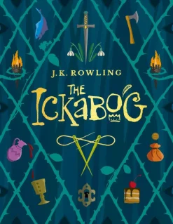 J. K. Rowling J. K. Rowling^The Ickabog: A warm and witty fairy-tale adventure to entertain the whole family
