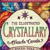 Kate O'Hara The Illustrated Crystallary Oracle Cards: 36-Card Deck of Magical Gems & Minerals* Kropp, Sinn, & Sjel