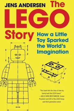 Jens Andersen Biografier^The Lego Story: How a Little Toy Sparked the World's Imagination