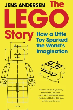 Jens Andersen Biografier^The LEGO Story: How a Little Toy Sparked the World's Imagination