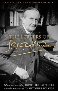 Christopher Tolkien The Letters of J. R. R. Tolkien: Revised and Expanded edition* J. R. R. Tolkien|Biografier