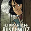 Antonio Iturbe Barn & Unge^The Librarian of Auschwitz: The Graphic Novel