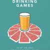 OH Kokebøker^The Little Book of Drinking Games: 80 of the best to get the party going