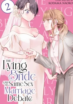 Kodama Naoko Girls Love^The Lying Bride and the Same-Sex Marriage Debate Vol. 2