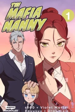 SH00 Webtoons|Romanse^The Mafia Nanny, Vol. 1: A WEBTOON Unscrolled Graphic Novel