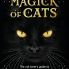 Anne-Sophie Casper Kropp, Sinn, & Sjel^The Magick of Cats: The Cat Lover's Guide to Enchanted Feline Energy