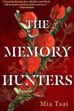 Mia Tsai Science Fiction|Lgbtq+^The Memory Hunters