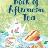Laura Mason Kokebøker^The National Trust Book of Afternoon Tea