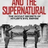 Michael FitzGerald Filosofi & Livsstil^The Nazis and the Supernatural: The Occult Secrets of Hitler's Evil Empire