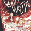Jenn St-Onge Barn & Unge^The Ojja-Wojja: A Graphic Novel