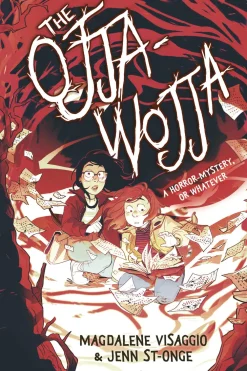 Jenn St-Onge Barn & Unge^The Ojja-Wojja: A Graphic Novel